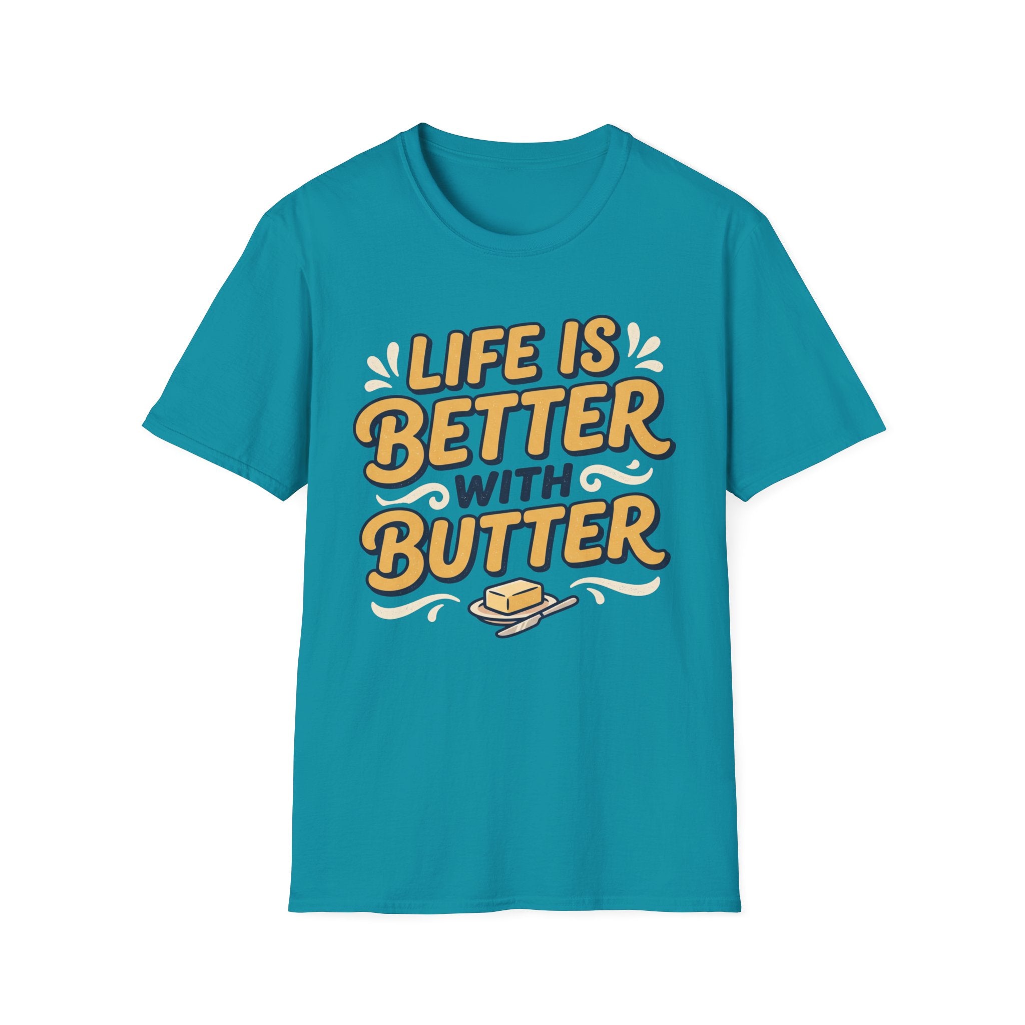 Life Is Better With Butter T-Shirt