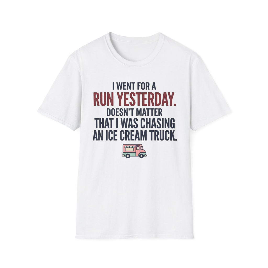 Went For A Run T-Shirt