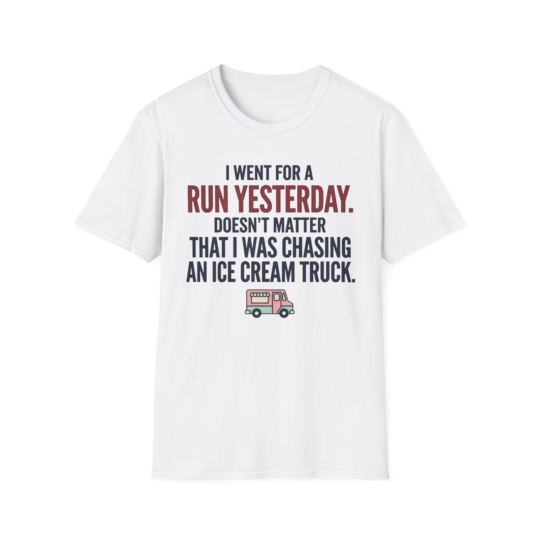 Went For A Run T-Shirt