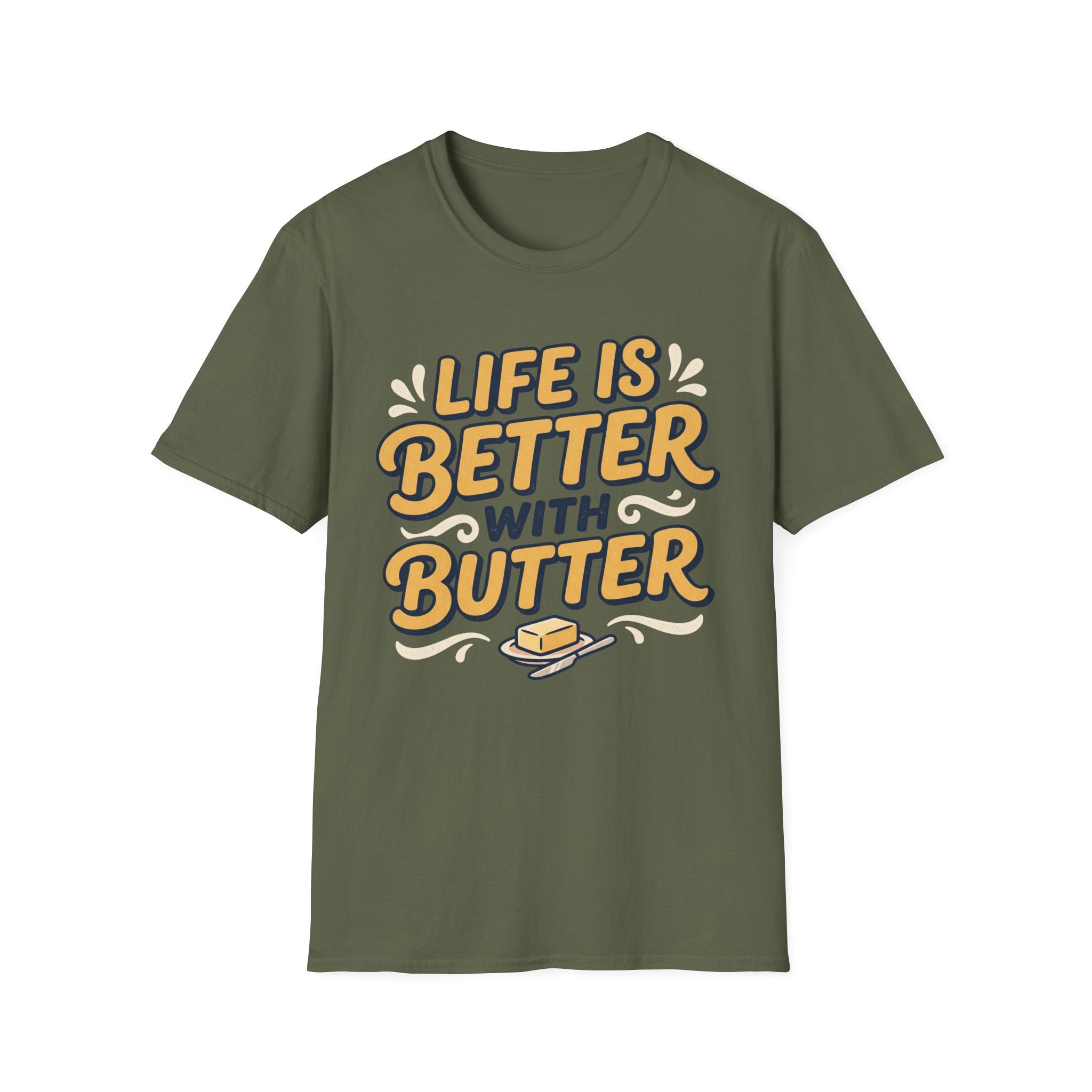 Life Is Better With Butter T-Shirt