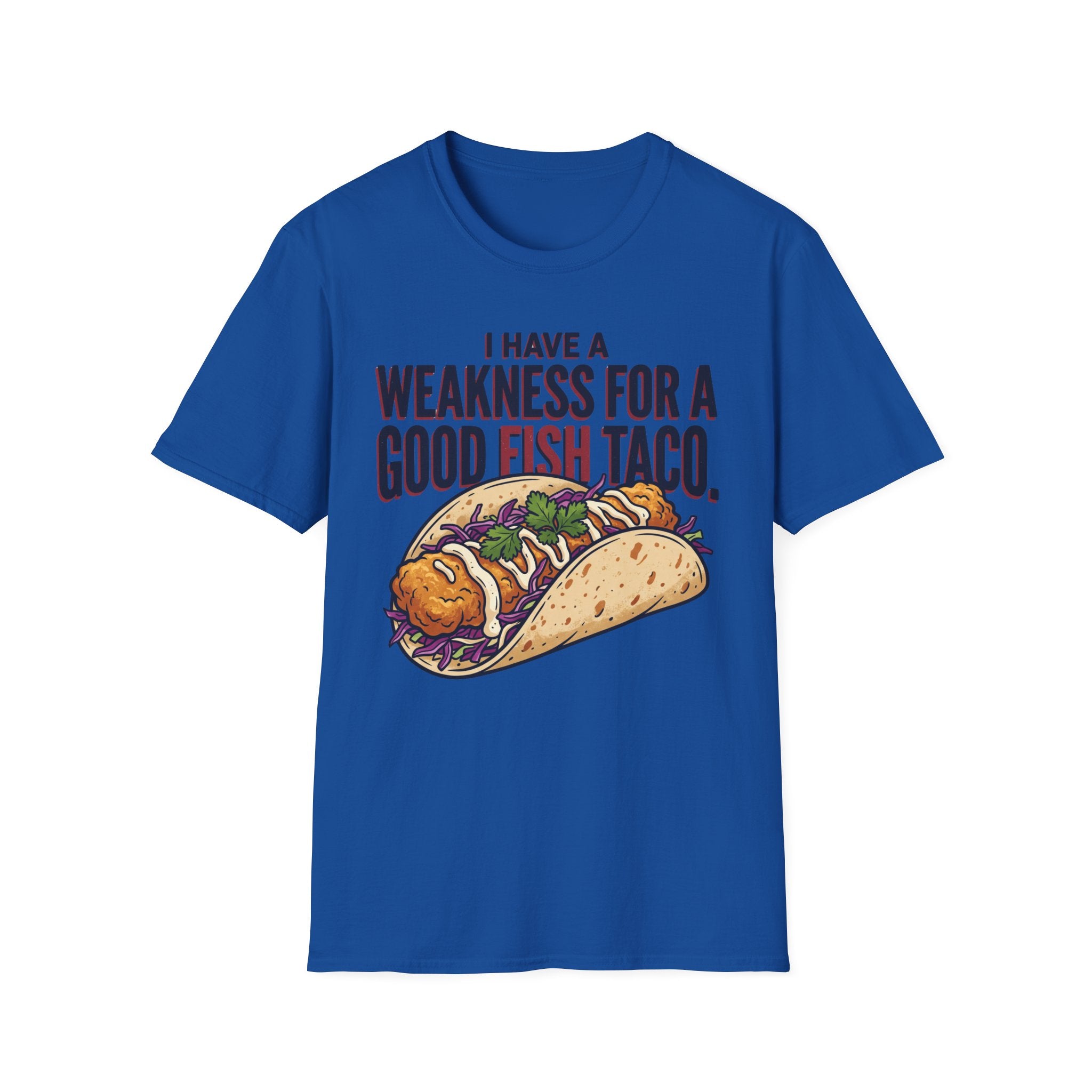 Weakness For Fish Taco T-Shirt
