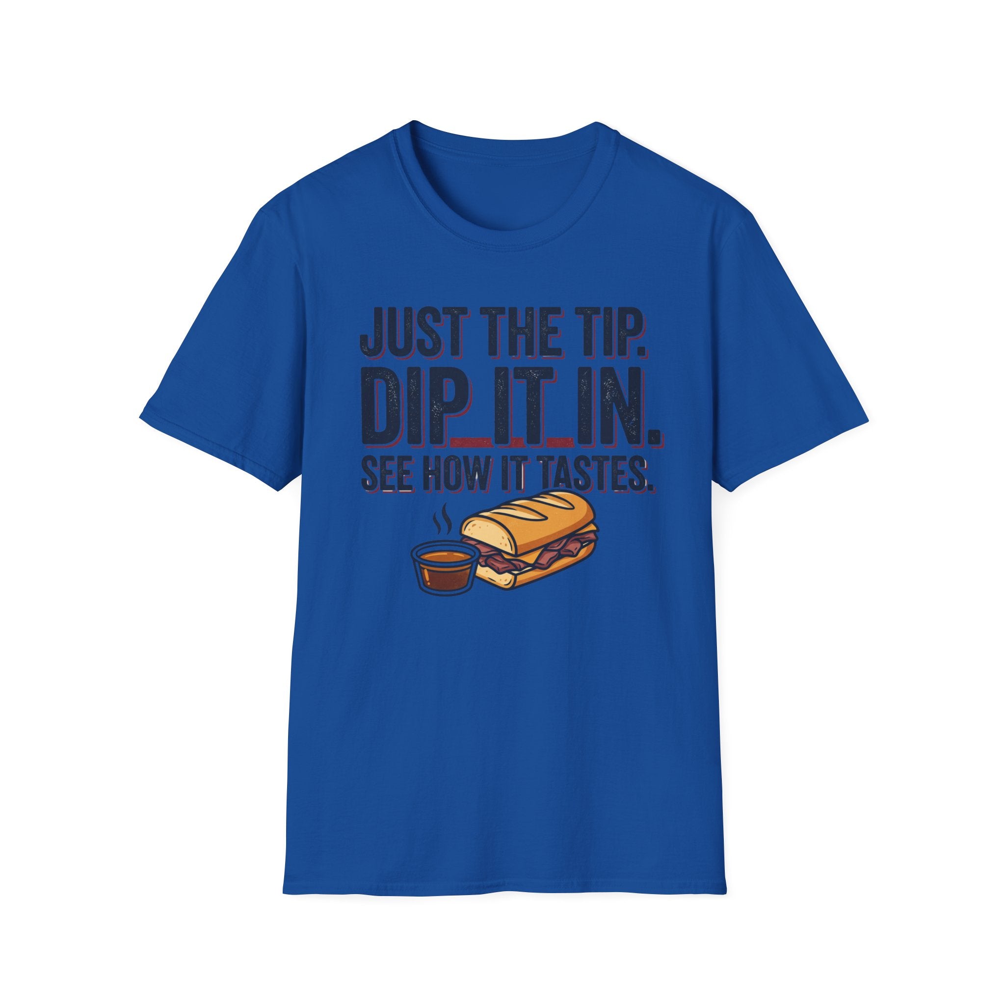 Dip It In T-Shirt