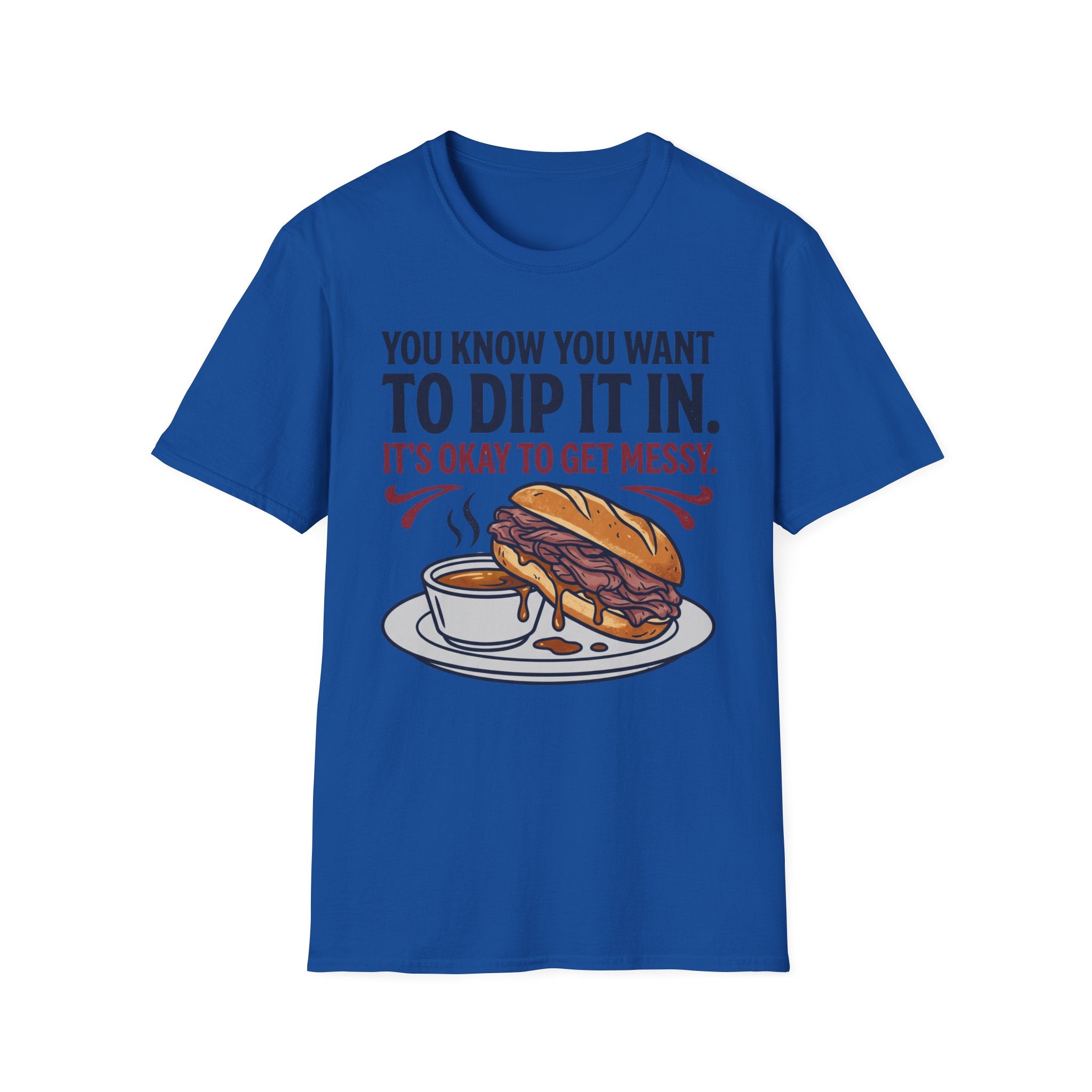 Okay to Get Messy T-Shirt