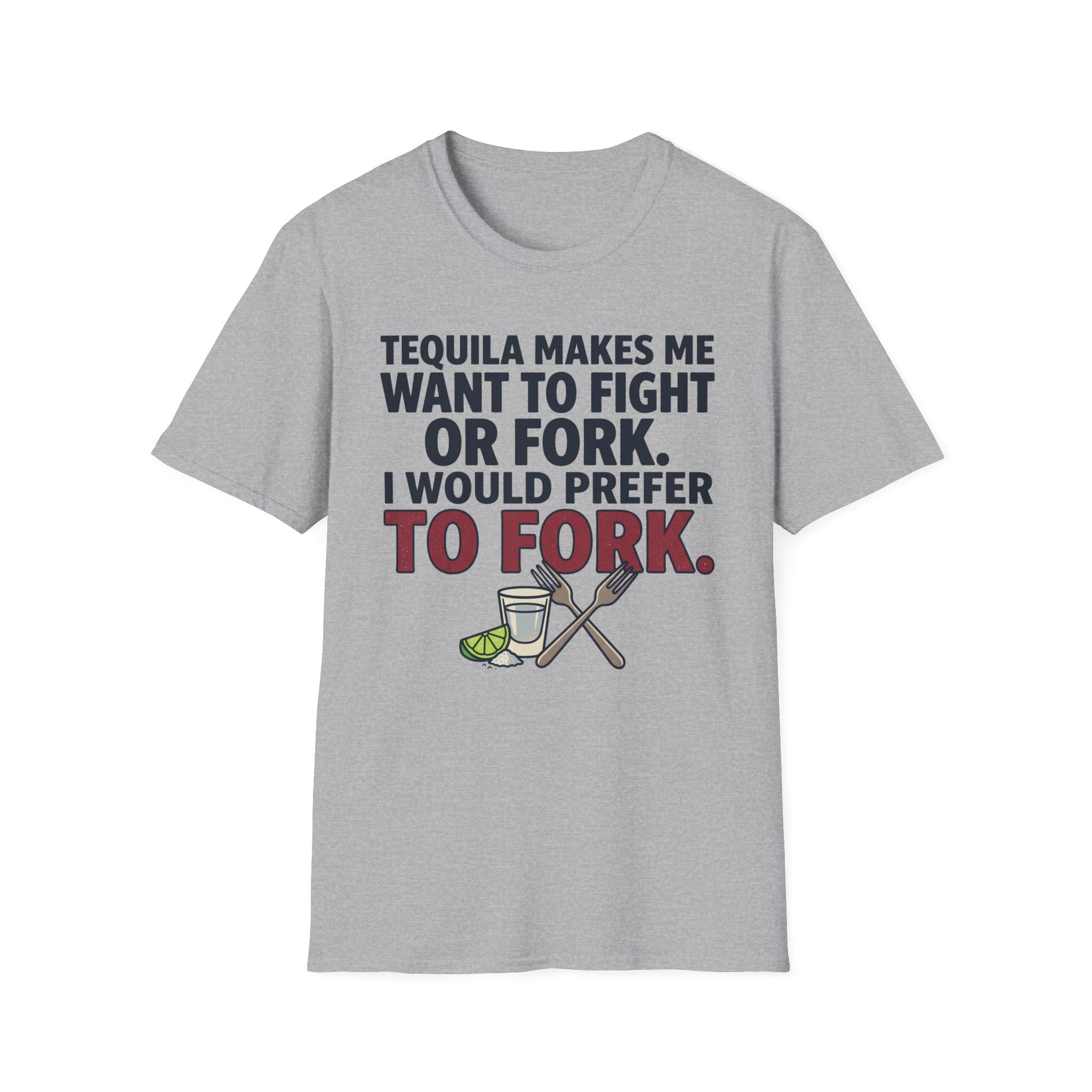 Tequila Makes Me T-Shirt