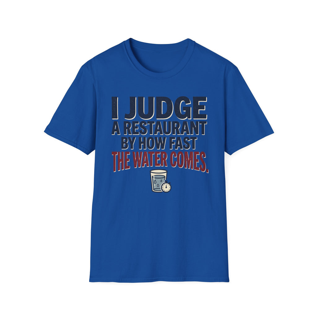 How Fast The Water Comes T-Shirt