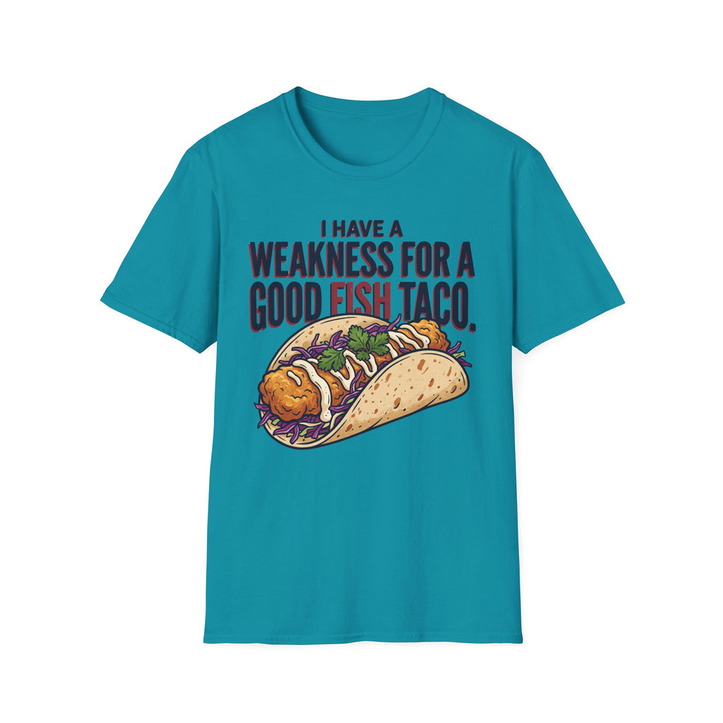 Weakness For Fish Taco T-Shirt
