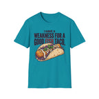 Weakness For Fish Taco T-Shirt