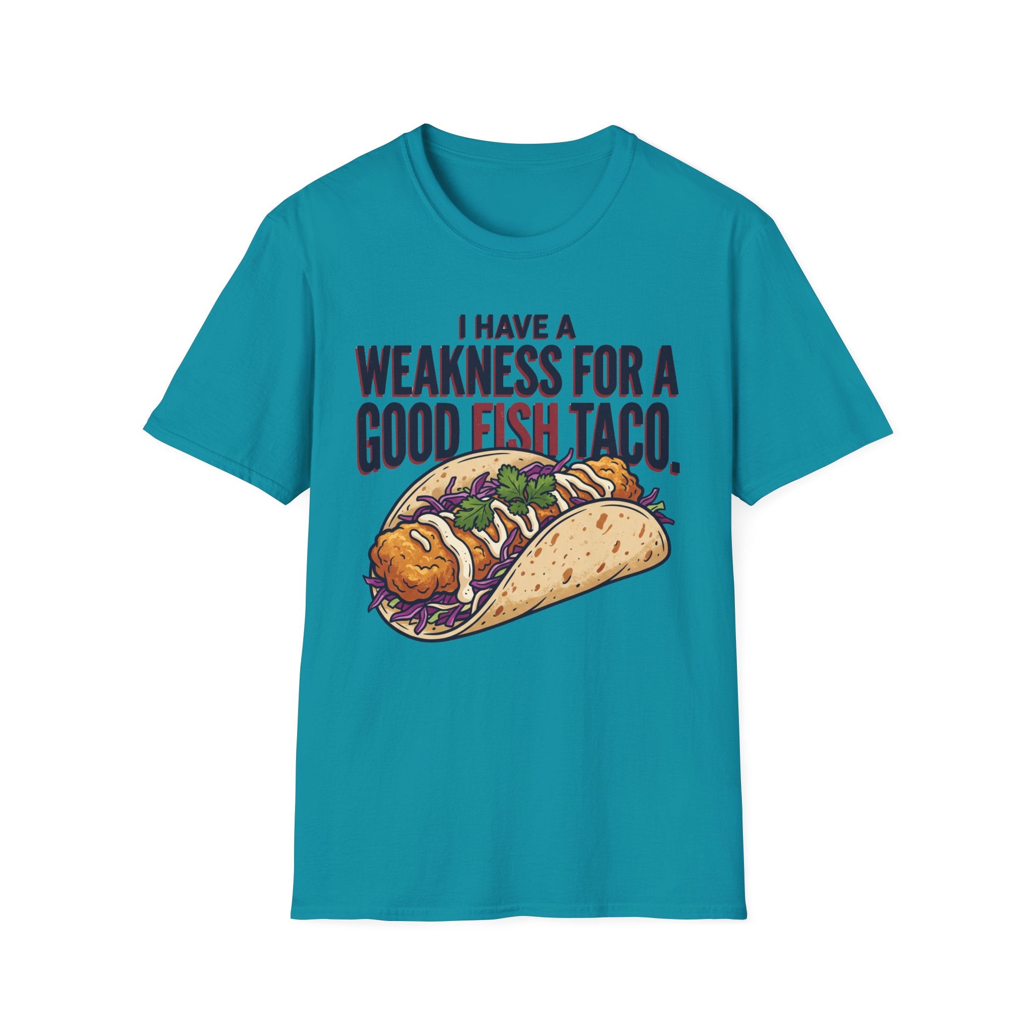 Weakness For Fish Taco T-Shirt