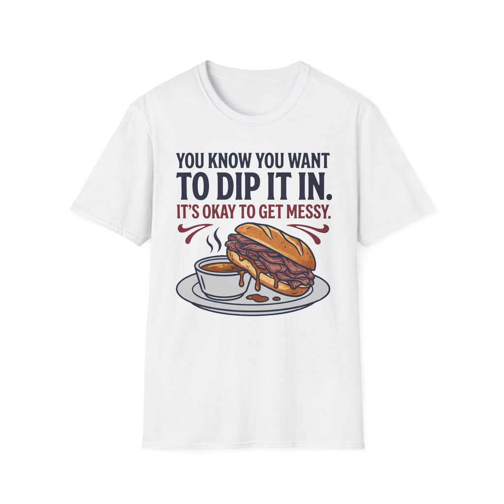 Okay to Get Messy T-Shirt