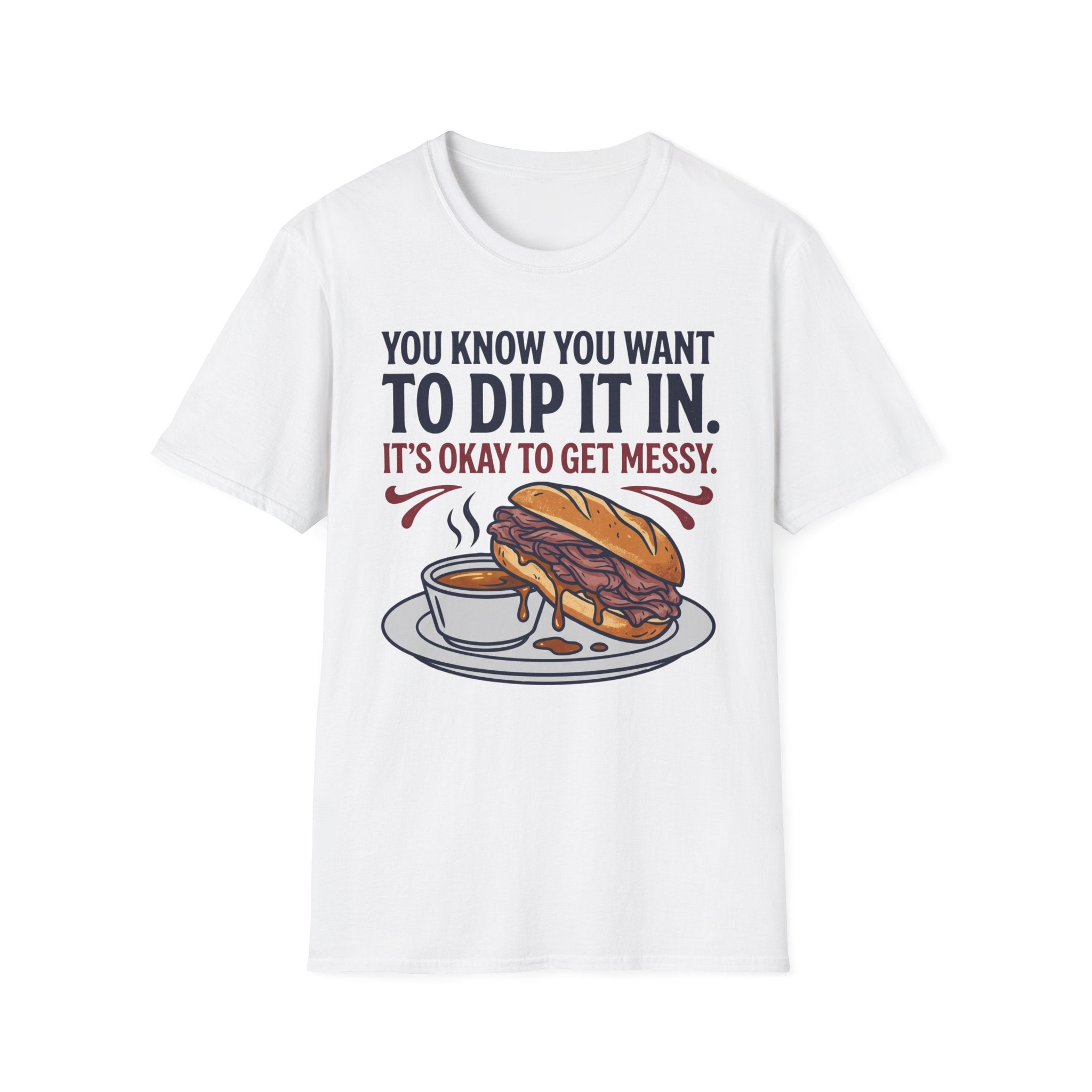 Okay to Get Messy T-Shirt
