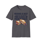 Revenge Is Best T-Shirt
