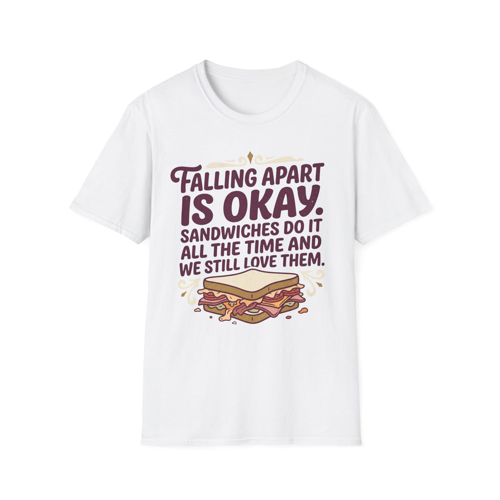 Falling Apart Is Okay T-Shirt