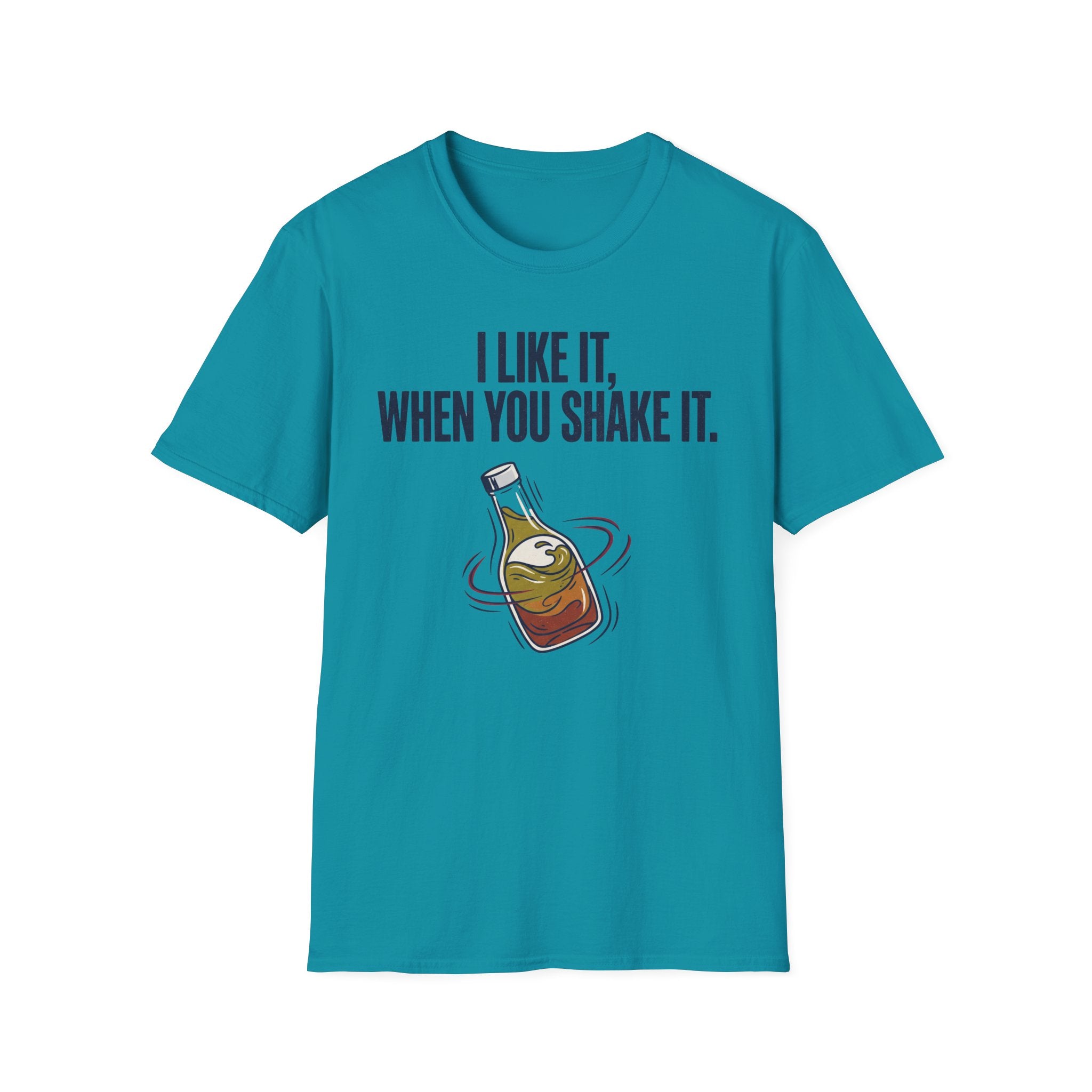 Like It When You Shake It T-Shirt