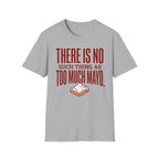 Too Much Mayo T-Shirt