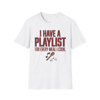 Playlist For Every Meal T-Shirt