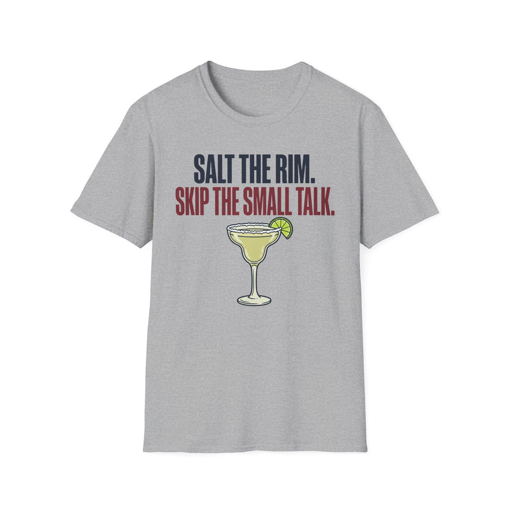 Salt The Rim T-Shirt