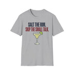 Salt The Rim T-Shirt