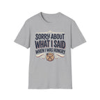 Sorry About What I Said T-Shirt