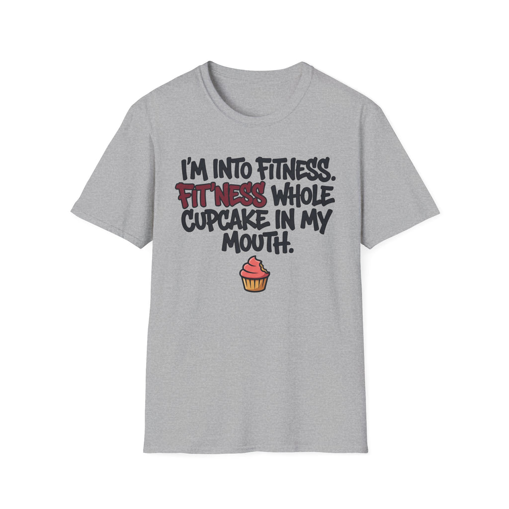 I'm Into Fitness T-Shirt