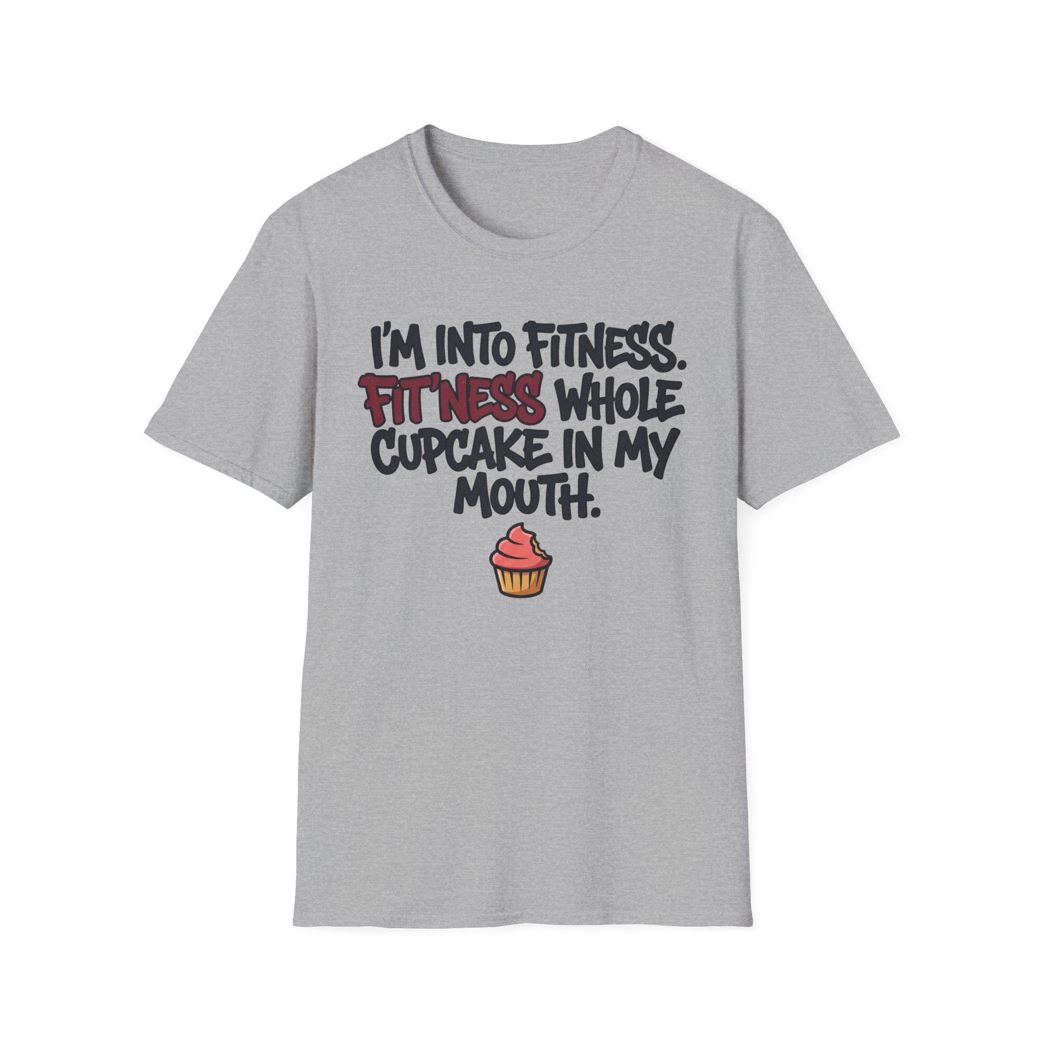 I'm Into Fitness T-Shirt