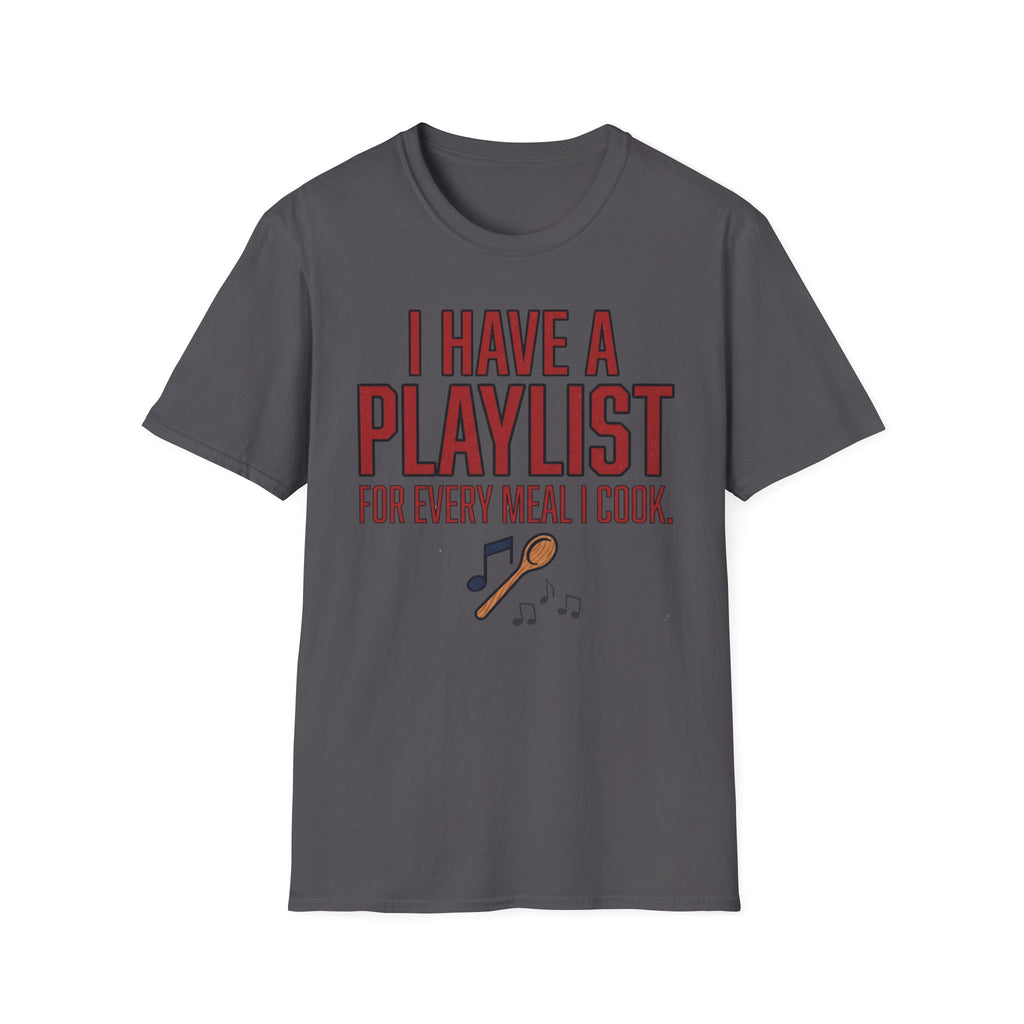 Playlist For Every Meal T-Shirt