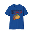 Sweeter The Chalupa T-Shirt