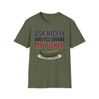I'll Share My Pickle T-Shirt