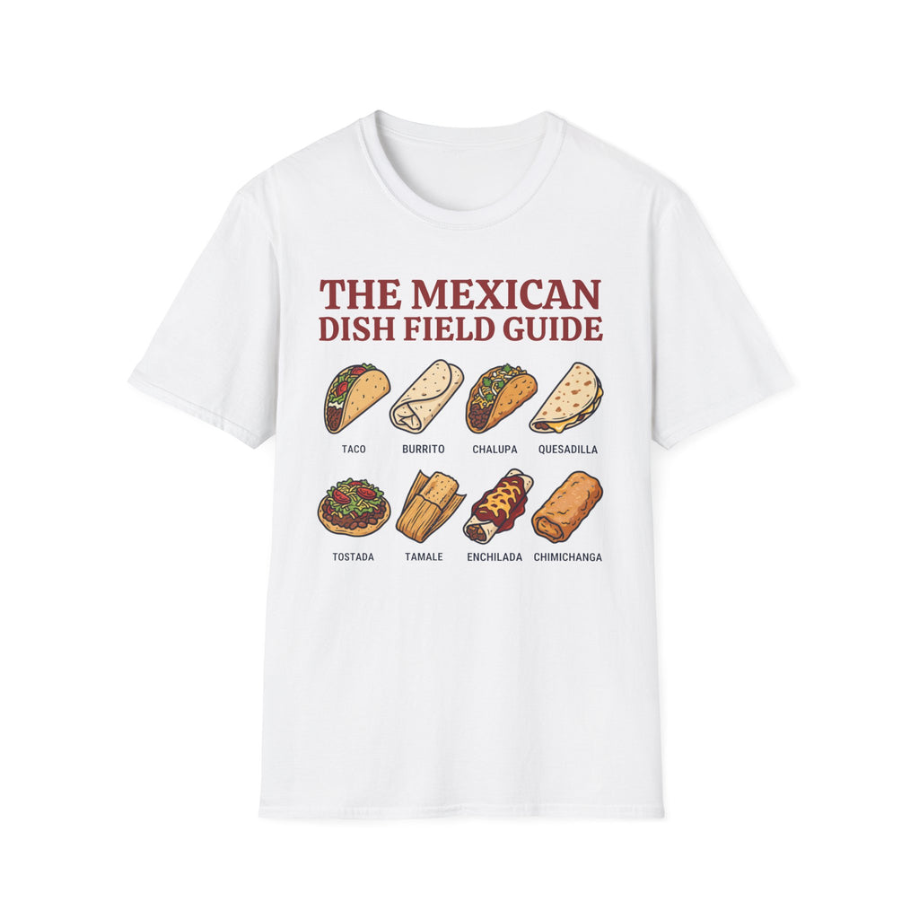 Mexican Dish Guide T-Shirt