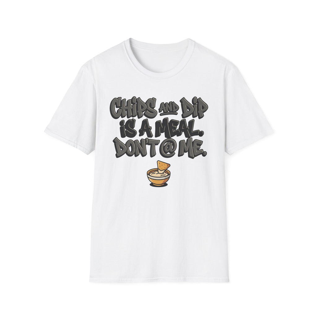 Chips & Dip Is A Meal T-Shirt