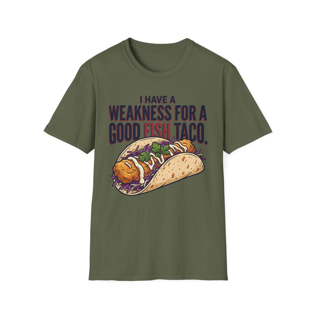 Weakness For Fish Taco T-Shirt