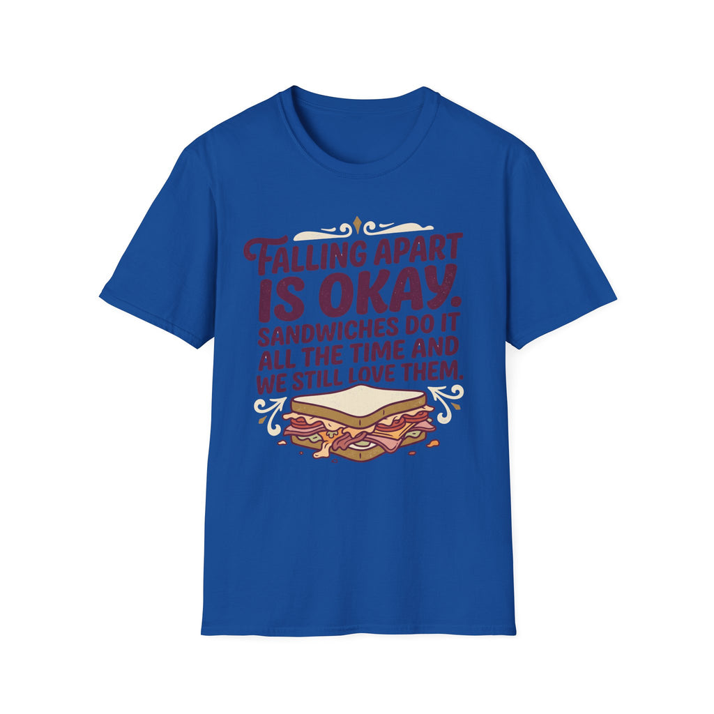 Falling Apart Is Okay T-Shirt