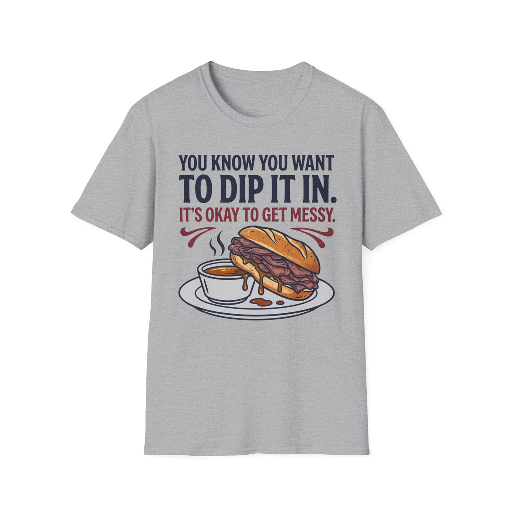 Okay to Get Messy T-Shirt