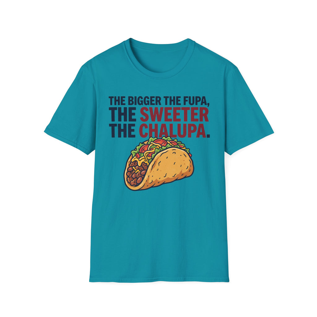 Sweeter The Chalupa T-Shirt