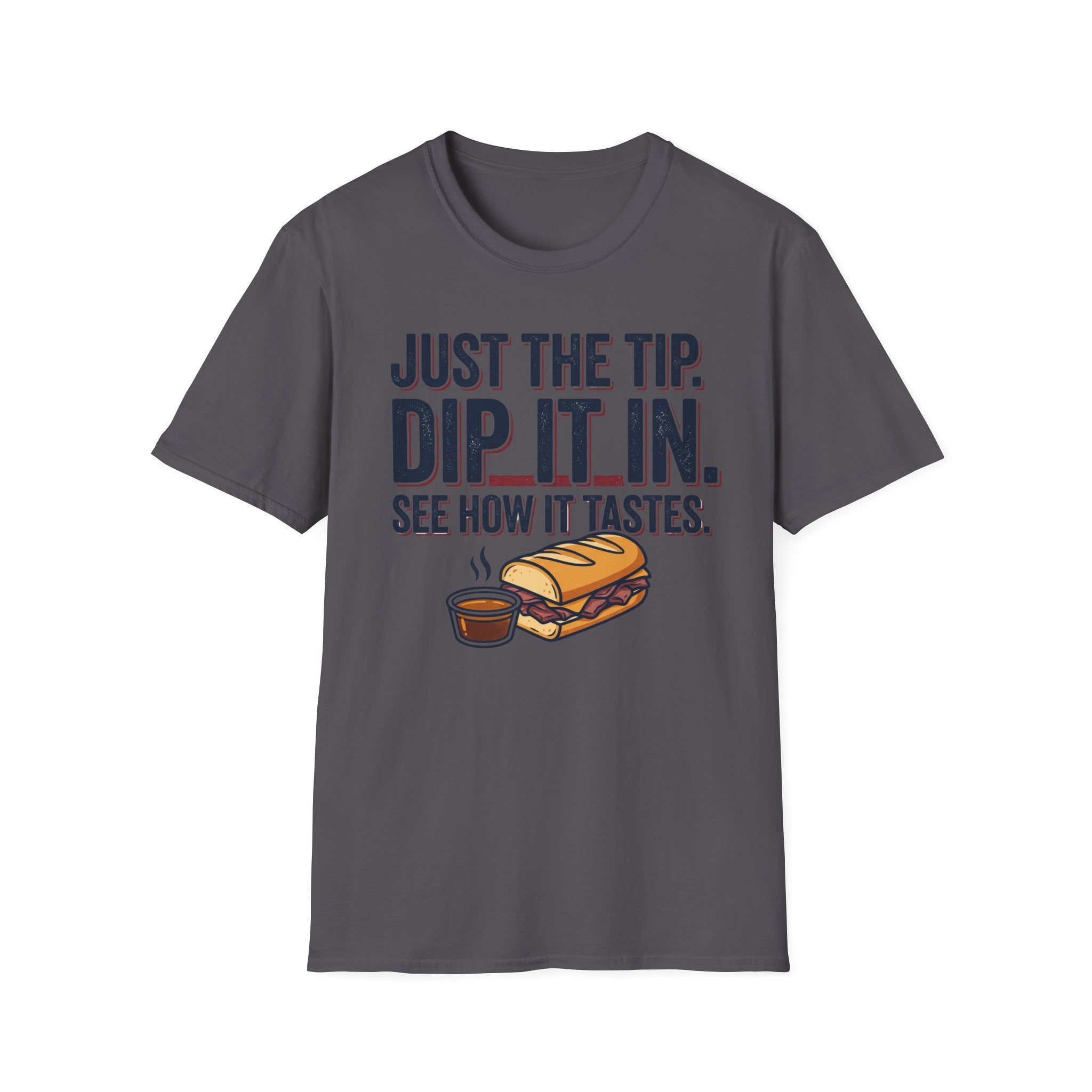 Dip It In T-Shirt
