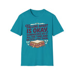 Falling Apart Is Okay T-Shirt