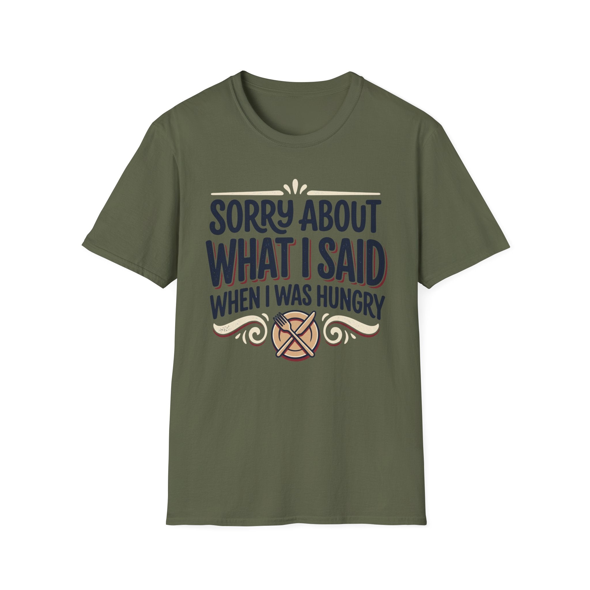 Sorry About What I Said T-Shirt
