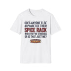 Alphabetizing Spice Rack T-Shirt