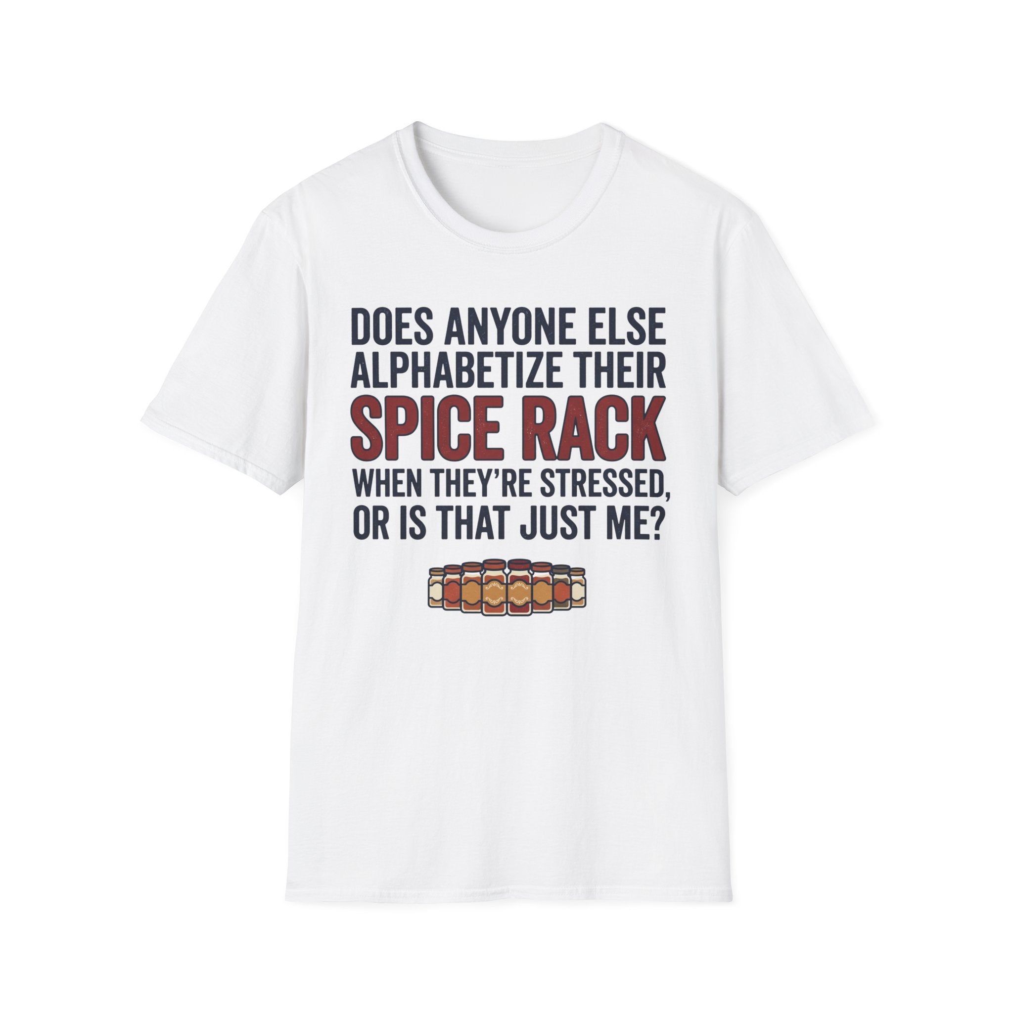 Alphabetizing Spice Rack T-Shirt