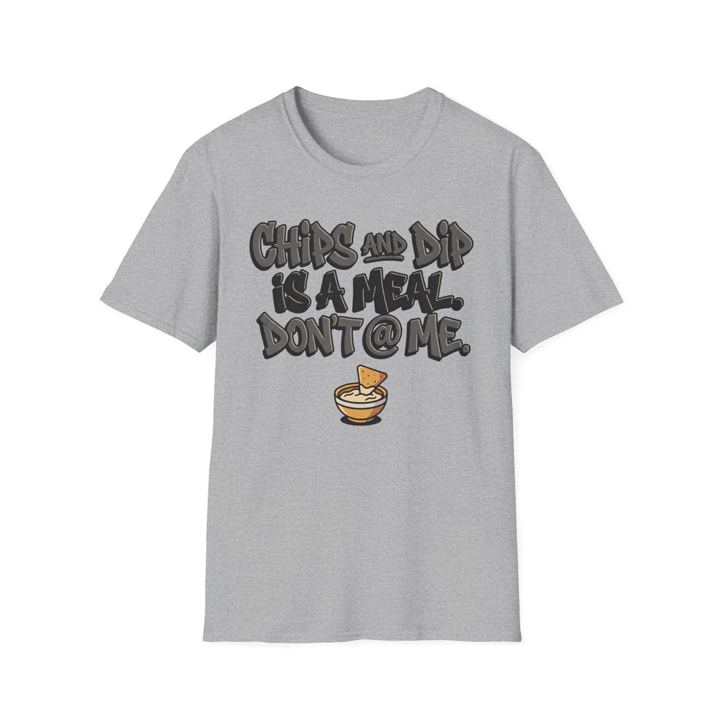 Chips & Dip Is A Meal T-Shirt