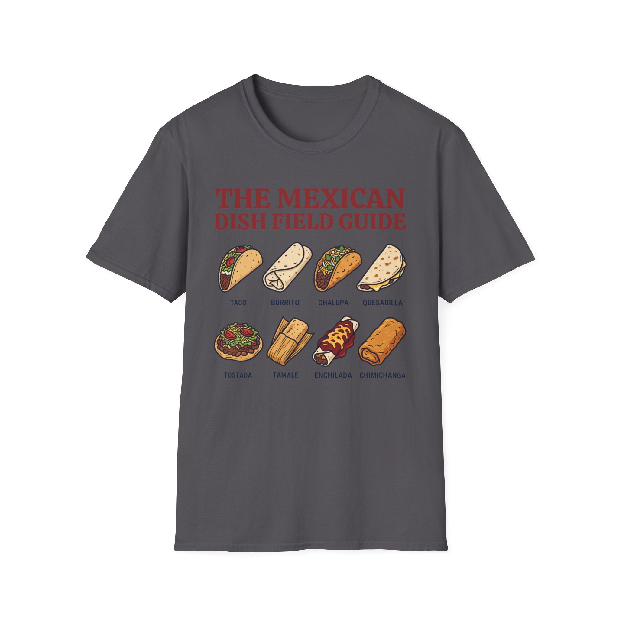 Mexican Dish Guide T-Shirt