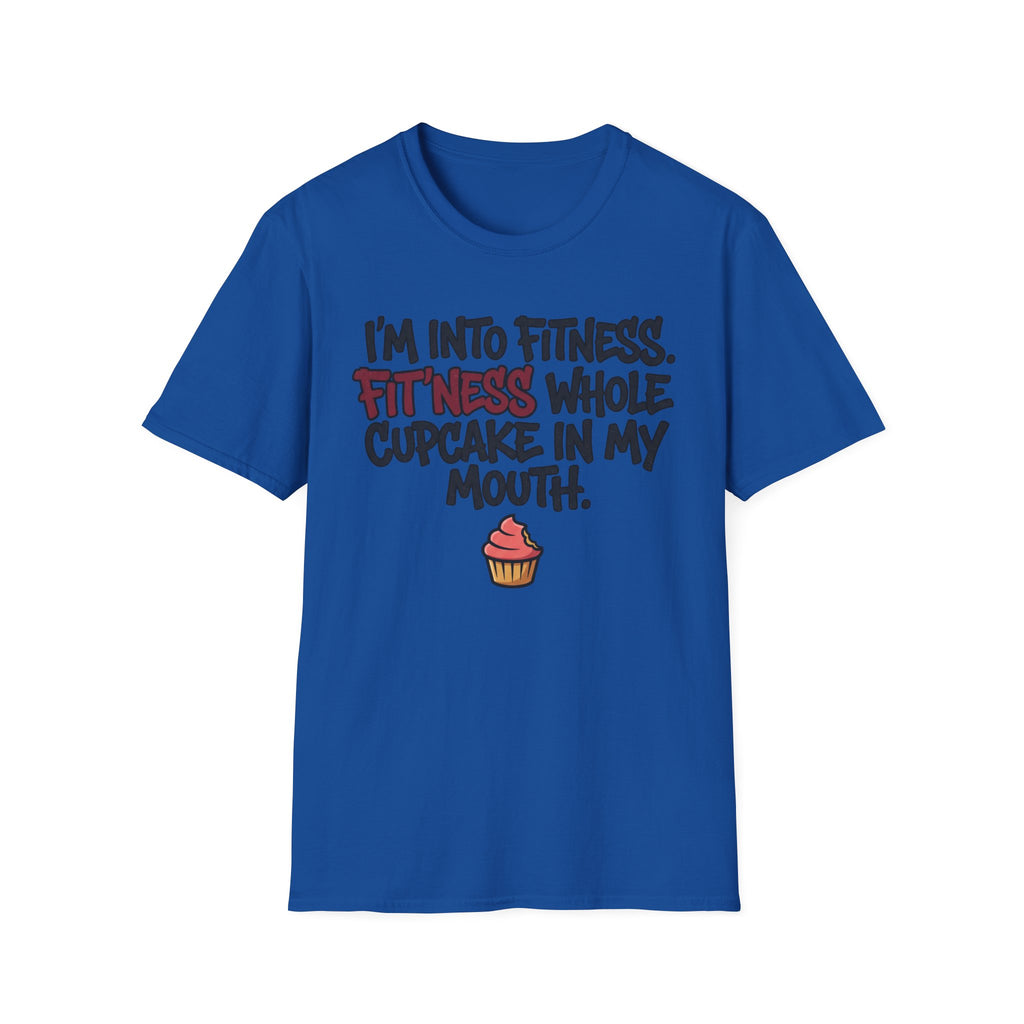 I'm Into Fitness T-Shirt