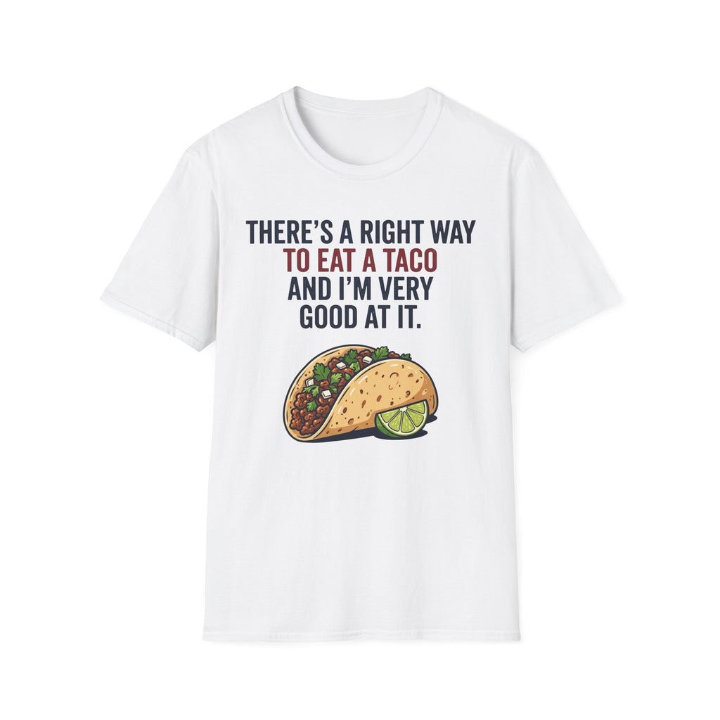 Right Way To Eat A Taco T-Shirt