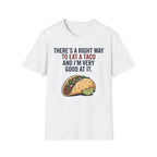 Right Way To Eat A Taco T-Shirt