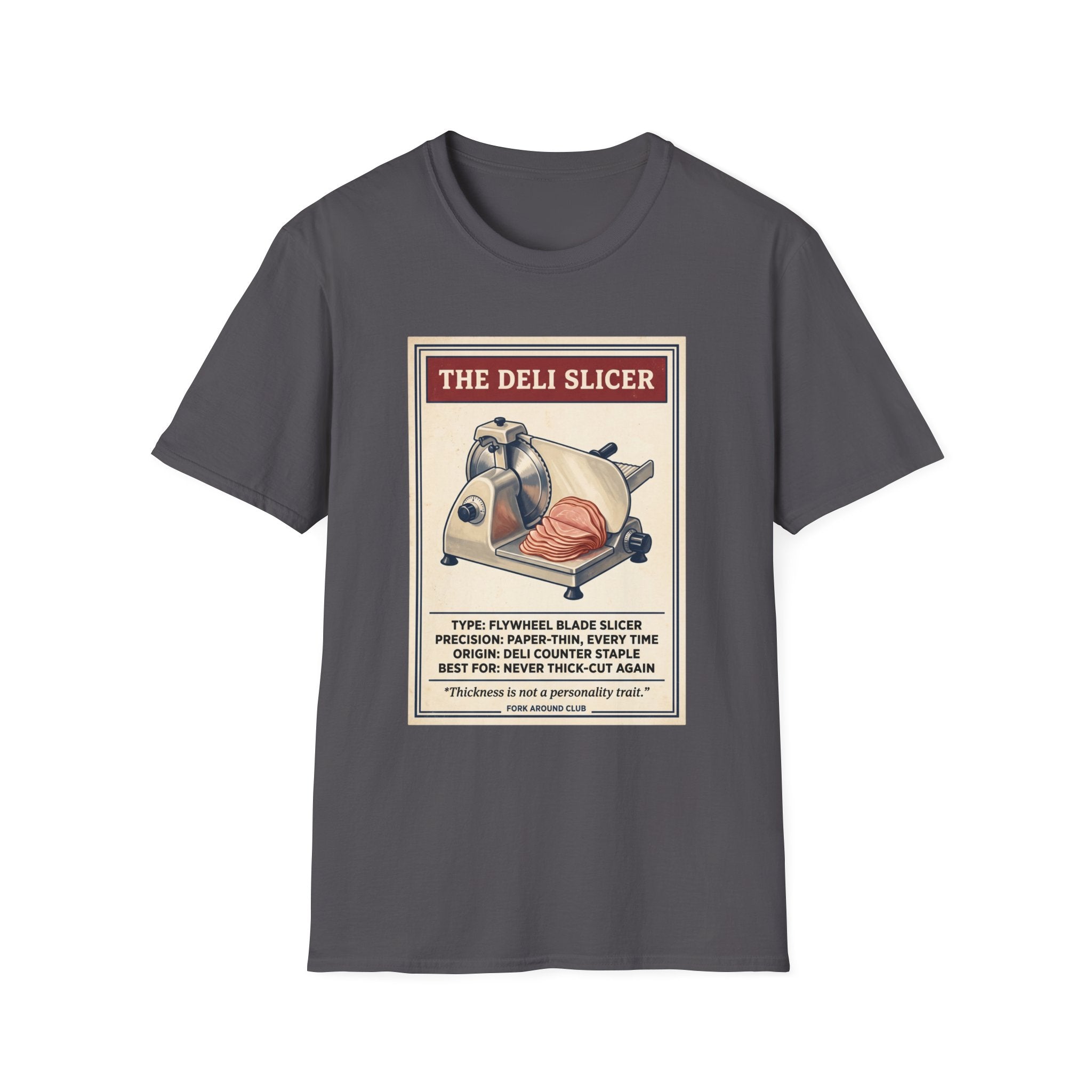 The Deli Slicer T-Shirt