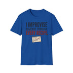 Improvise Through Every Recipe T-Shirt