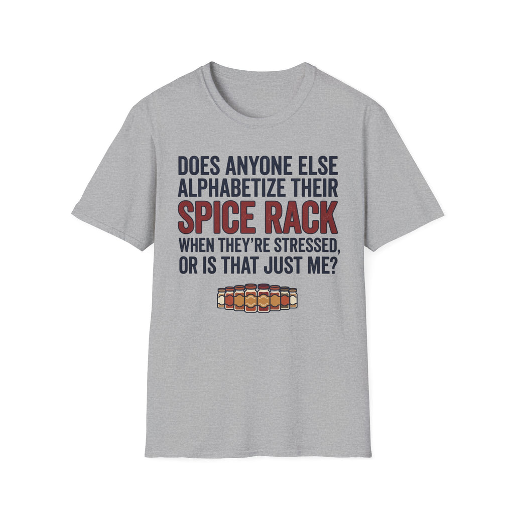 Alphabetizing Spice Rack T-Shirt