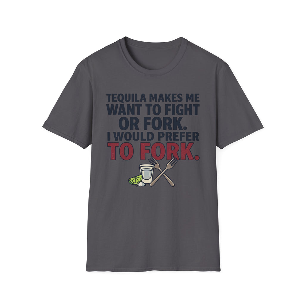 Tequila Makes Me T-Shirt