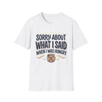 Sorry About What I Said T-Shirt