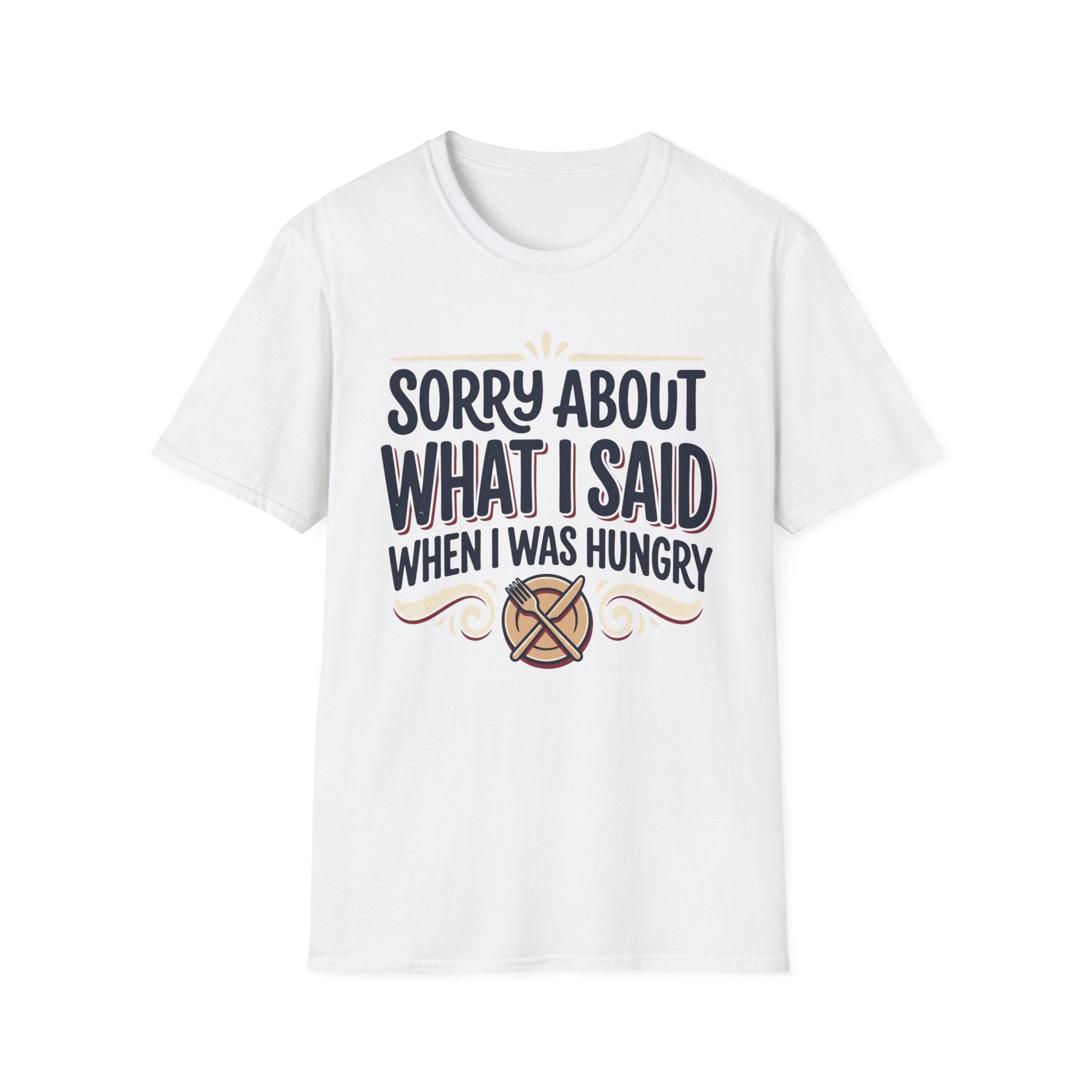 Sorry About What I Said T-Shirt