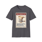 The Fondue Pot T-Shirt